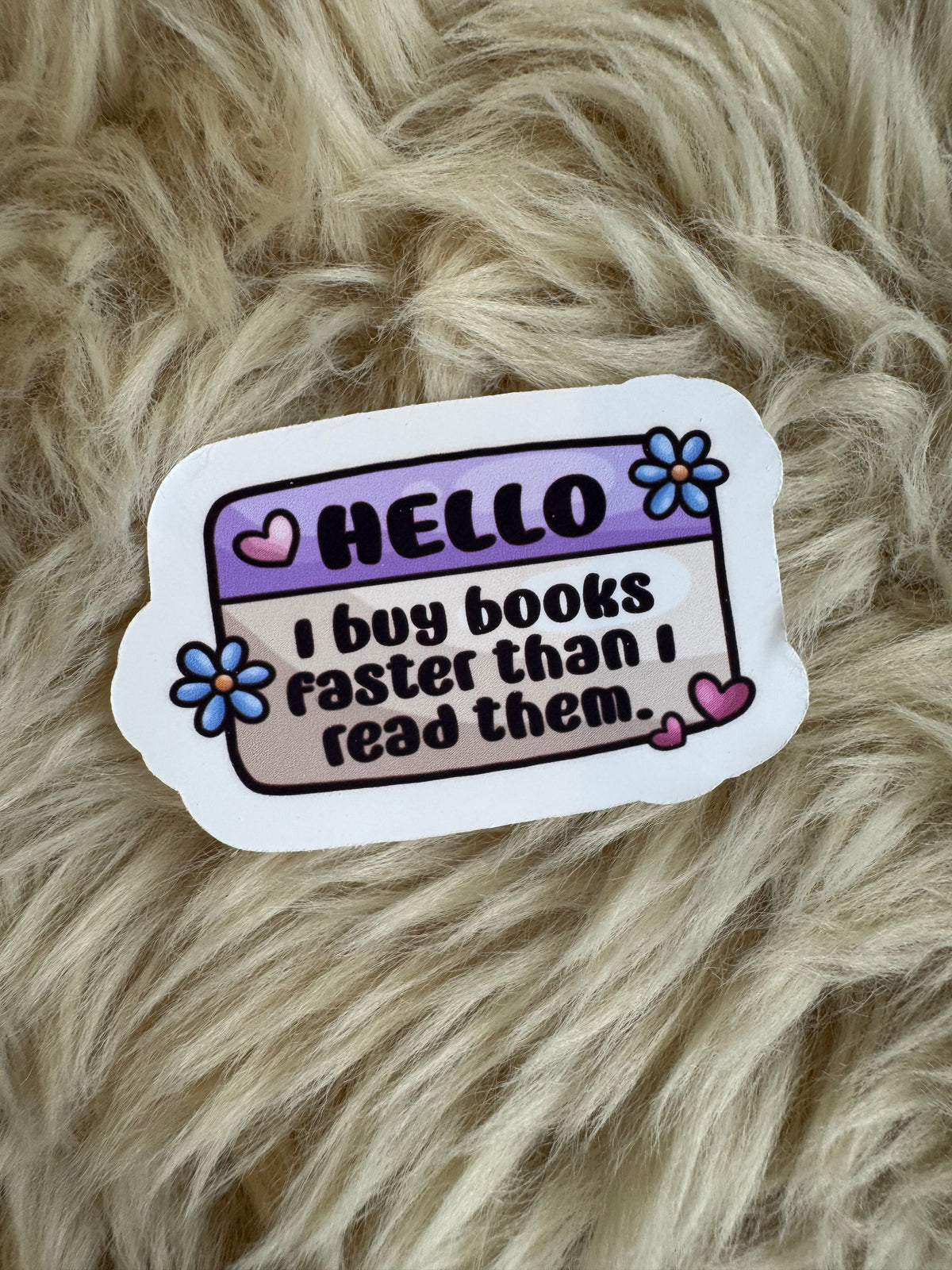 I buy books faster than I read them Stickers
