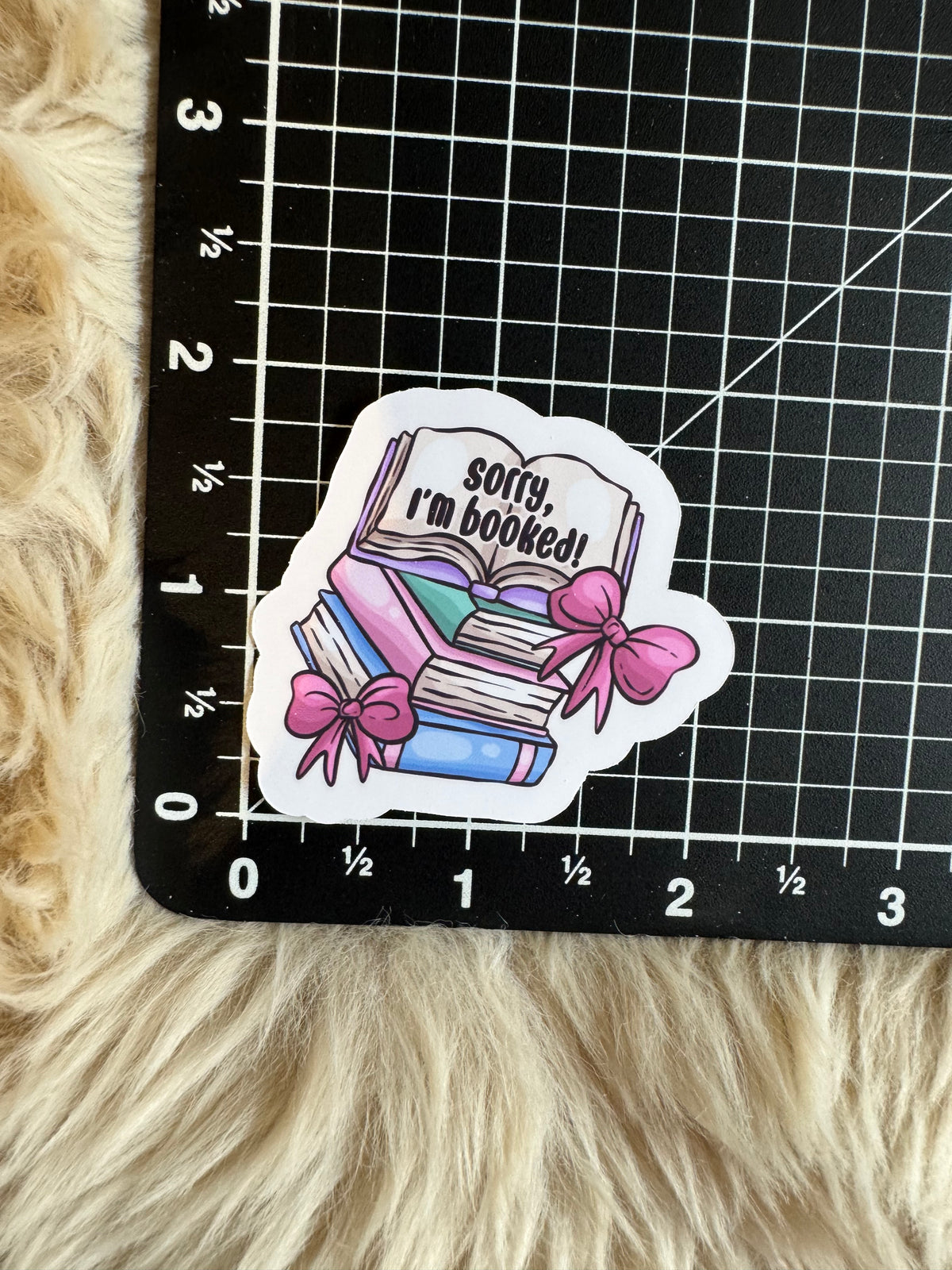 Sorry I’m booked Stickers