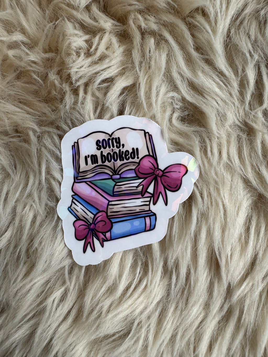 Sorry I’m booked Stickers